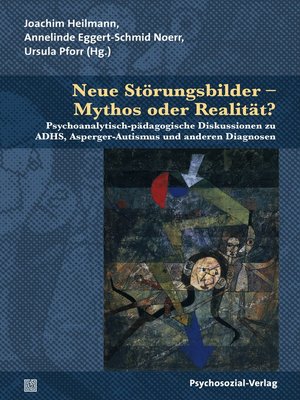cover image of Neue Störungsbilder – Mythos oder Realität?